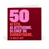 La multi ani 50